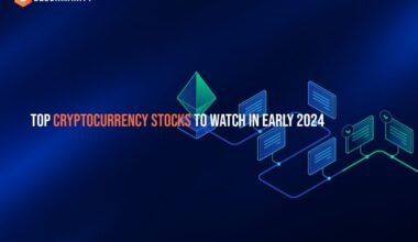 Top Cryptocurrency Stocks to Watch in Early 2024
