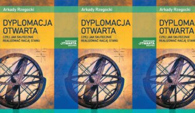 Dlaczego Polska potrzebuje dziś dyplomacji otwartej