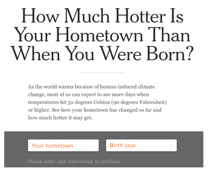 How Much Hotter is your hometown than when you were born? Please enter your information to continue.