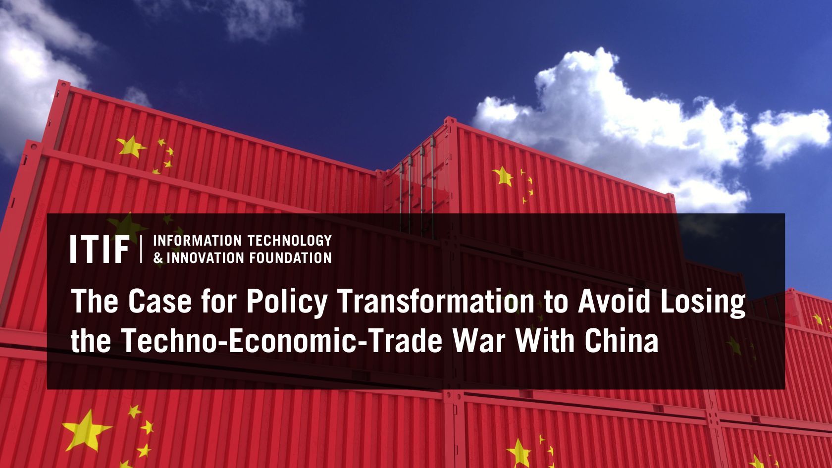 The Case for Policy Transformation to Avoid Losing the Techno-Economic-Trade War With China