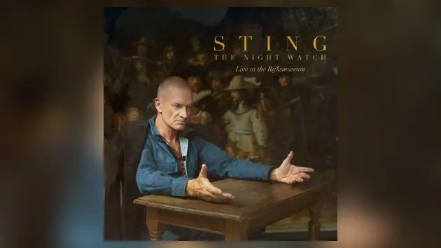 Sting – The Night Watch: Live at the Rijksmuseum (Cover photo by Olaf Heine/Cherrytree Records/Interscope)