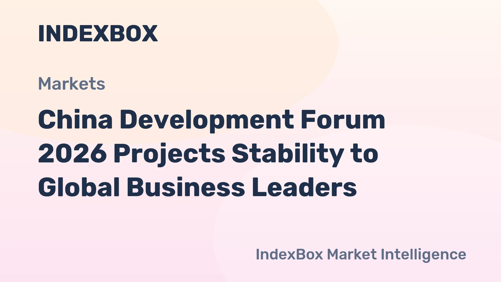 China Development Forum 2026: Beijing Asserts Role as Global Stabilizing Force - News and Statistics