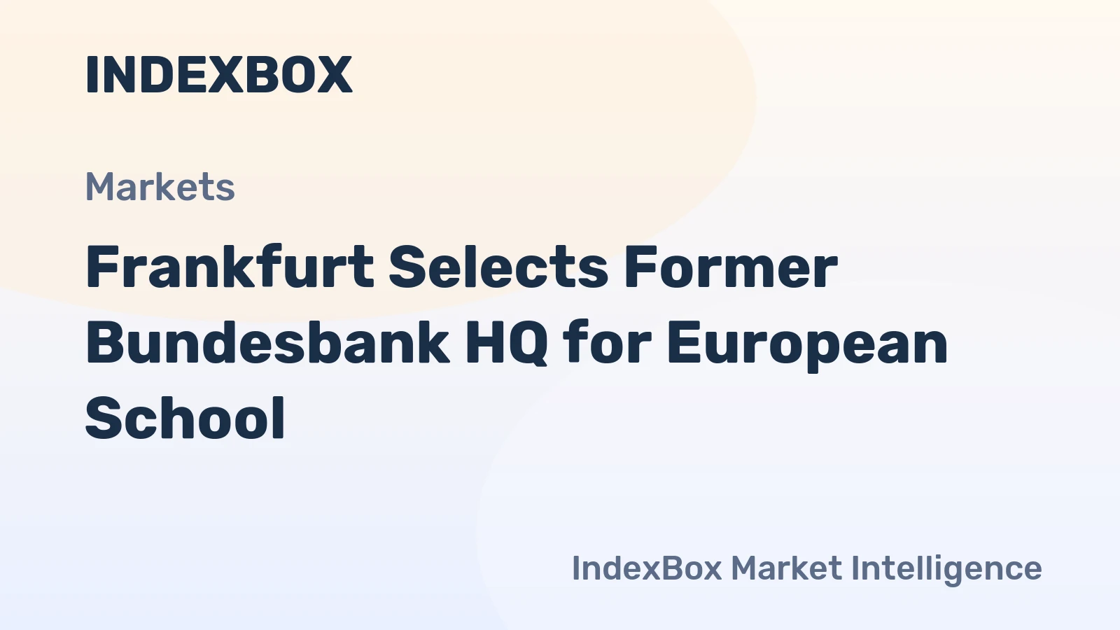European School Frankfurt to Move to Former Bundesbank HQ | 2026 - News and Statistics