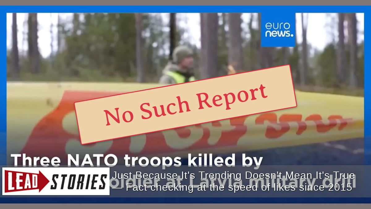 Fact Check: Euronews Did NOT Publish Report Saying Ukrainian Gunman Shot Dead 3 NATO Soldiers in Latvia -- Did NOT Happen