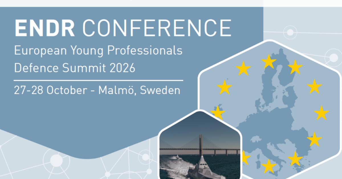 ENDR Conference ”European Young Professionals Defence Summit 2026”, Malmö (Sweden), 27 – 28 October 2026
